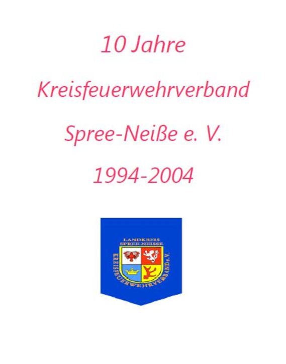10 Jahre Kreis­feuerwehr­verband Spree-Neiße e.V.